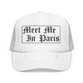 "Meet Me In Paris" Foam Trucker Hat – Retro Gothic Script Travel Cap